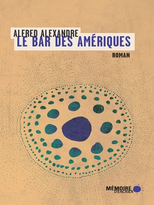 cover image of Le bar des Amériques